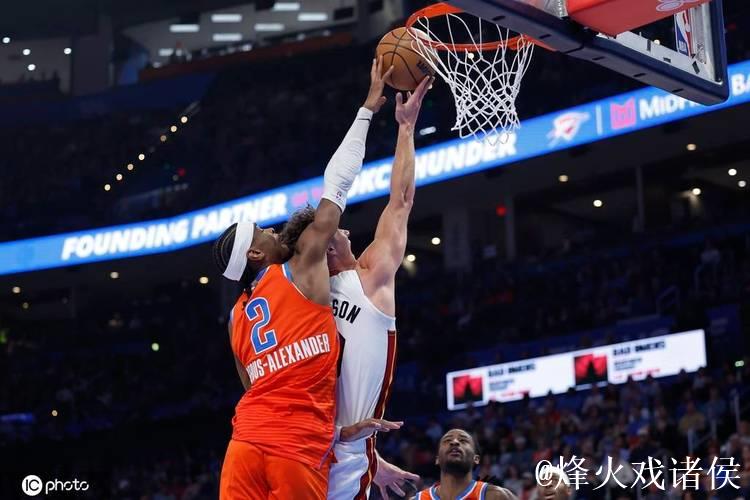 亚历山大29+8维金斯23+5 雷霆扑灭热火三连胜
